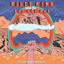 Load image into Gallery viewer, Billy King and the Bad Bad - Stealing Your Potential  - Double 12&quot; Vinyl LP (LOW STOCK)