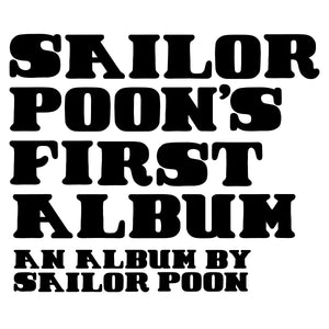 Sailor Poon - Sailor Poon's First Album